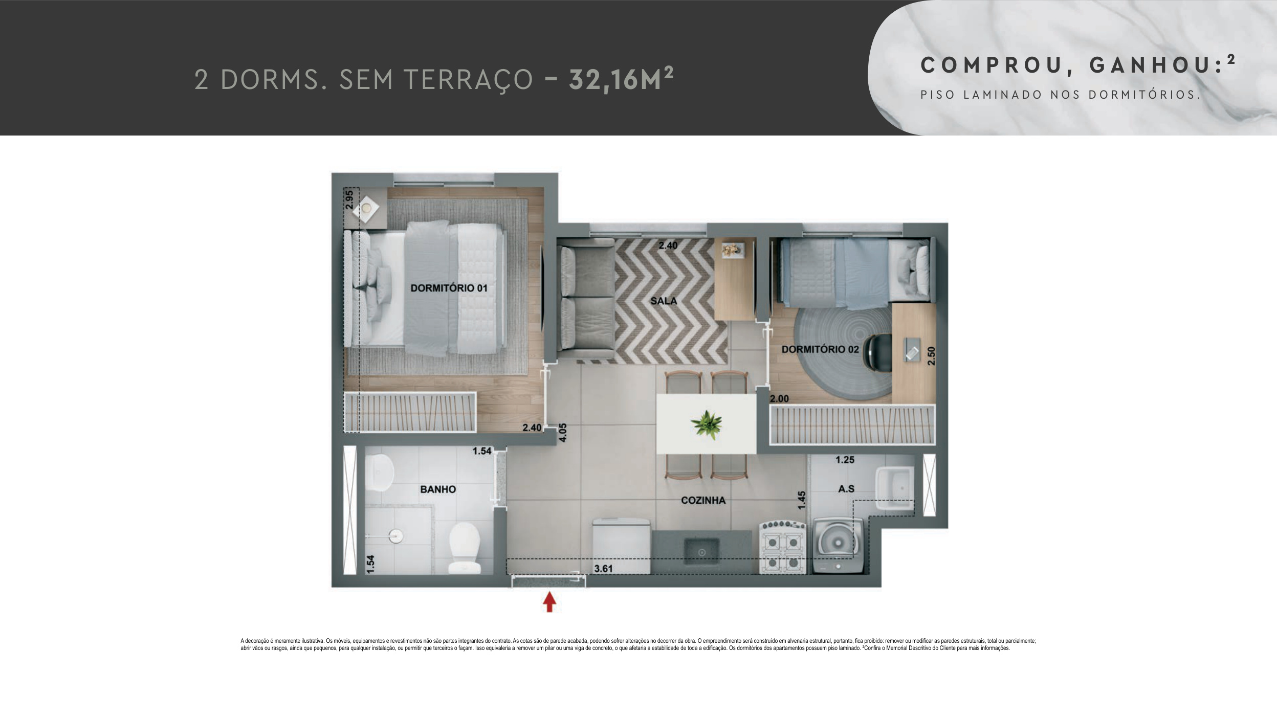 2 dormitórios sem terraço — 32,16 m²